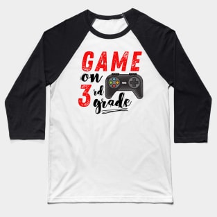 Game On 3rd Grade Back to School Baseball T-Shirt